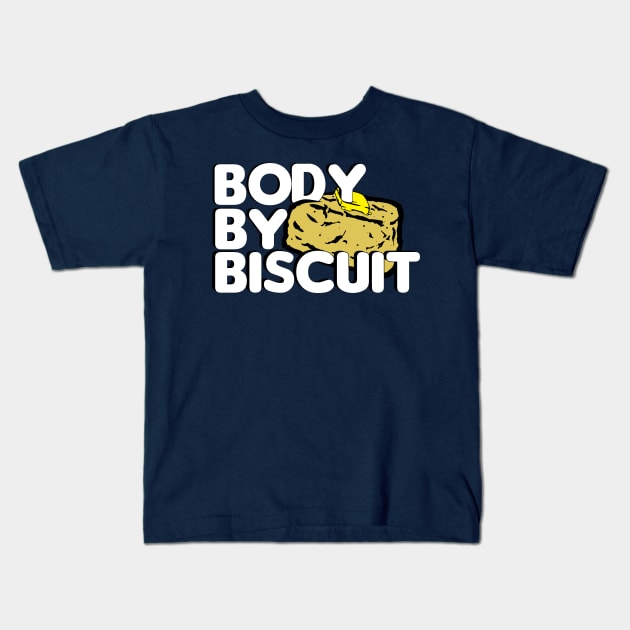 BODY BY BISCUIT Kids T-Shirt by thedeuce